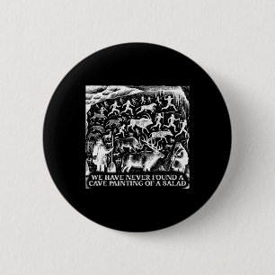 Funny fand noch nie eine Höhlenmalerei einer Salat Button