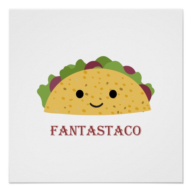 Funny Fantastaco Taco Pun Niedlich Kawaii Taco Poster (Vorderseite)