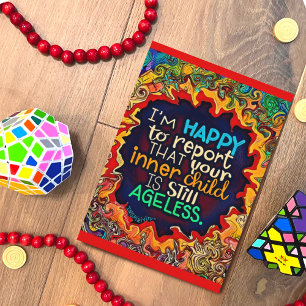 Funny farbenfroher Geburtstag glücklich nie aufwac Karte