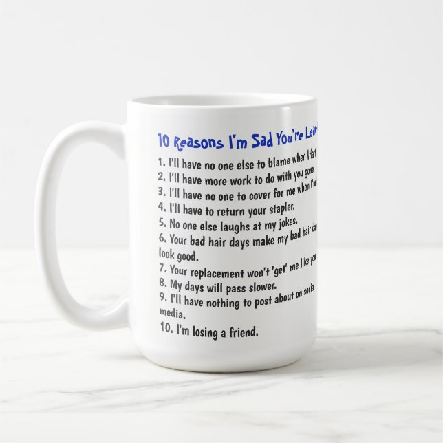Funny Farewell Coworker 10 Gründe, warum ich dich  Kaffeetasse (Links)