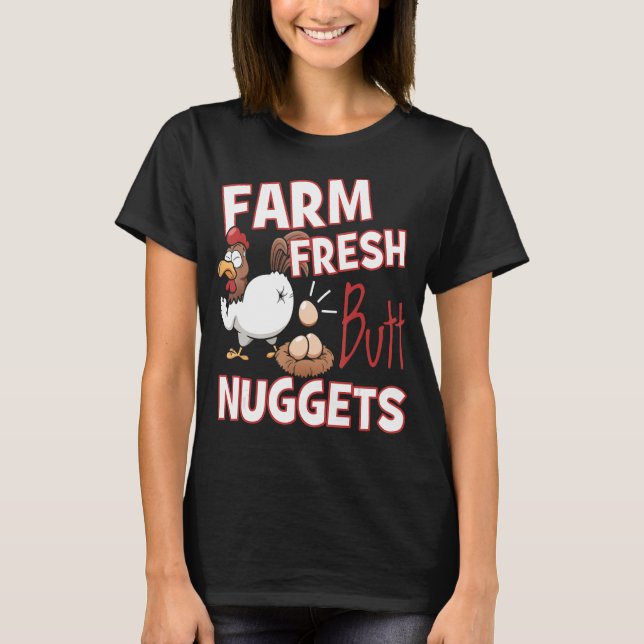 Funny Farm Frische Hintern Nuggets Liebe Chicken T-Shirt (Vorderseite)