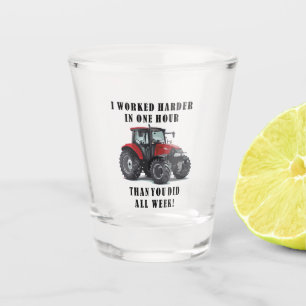Funny Farm Quote Traktor harte Arbeit Schnapsglas