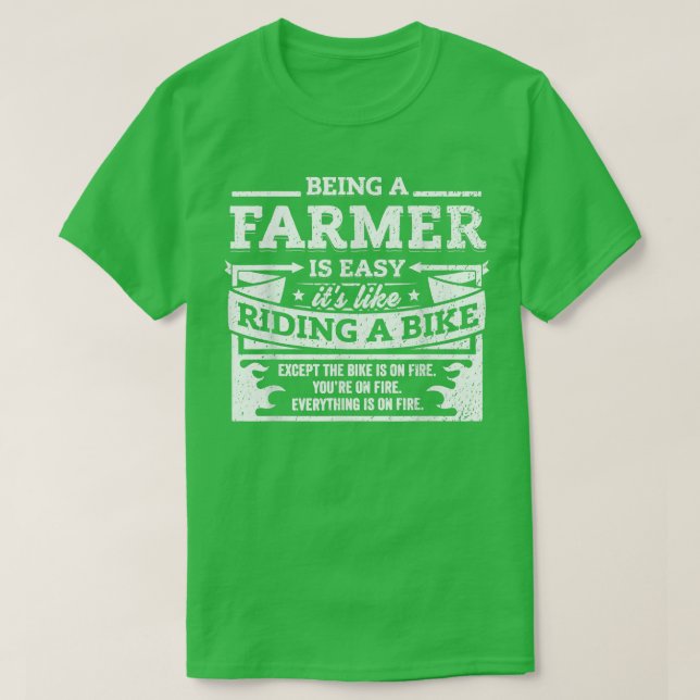 Funny Farmer Gift  Being A Farmer Is Easy  T-Shirt (Design vorne)