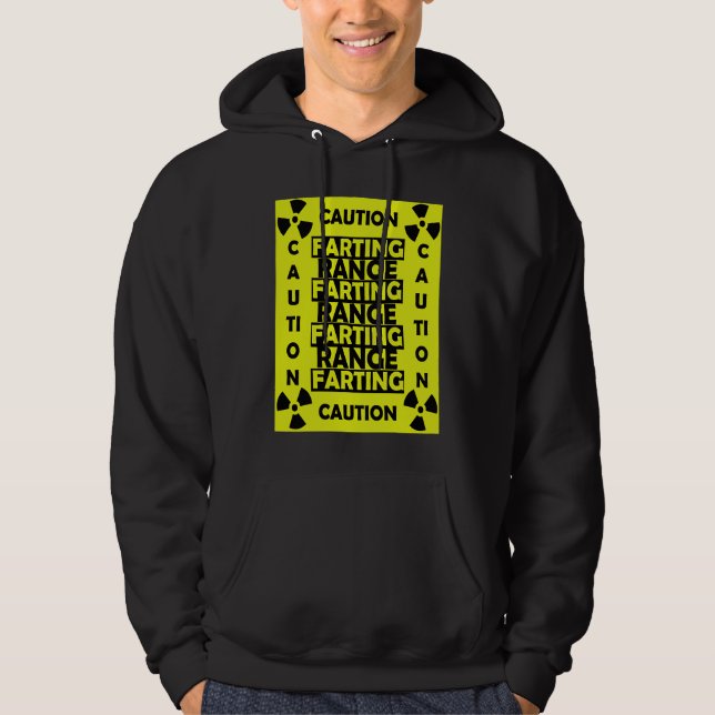 Funny Fart Costume Caution Farting Range Joke Hoodie (Vorderseite)