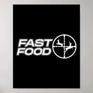Funny Fast Food Hirsch Jagd Geschenk für Jäger Män Poster