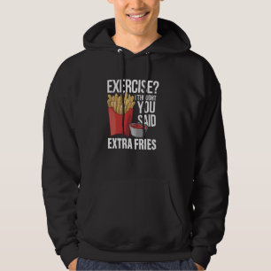 Funny Fast Food Übung, dachte ich, Sie sagten extr Hoodie