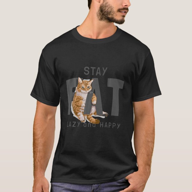 Funny Fat Cat Lazy Happy Cat Lovers T-Shirt (Vorderseite)