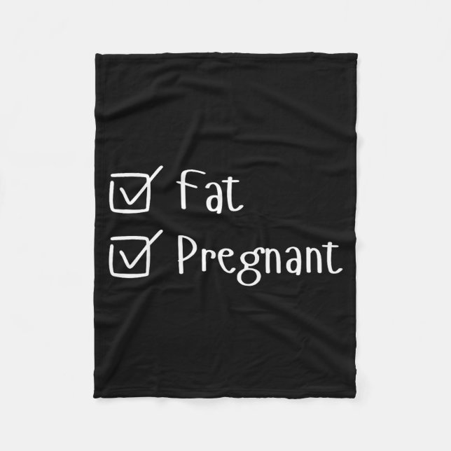 Funny Fat Pregnancy Sayings Humor Expecting Moms G Fleecedecke (Vorderseite)