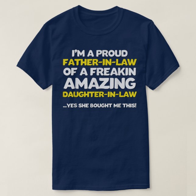 Funny Father of Law Fathers Day Gift Daughter Vate T-Shirt (Design vorne)