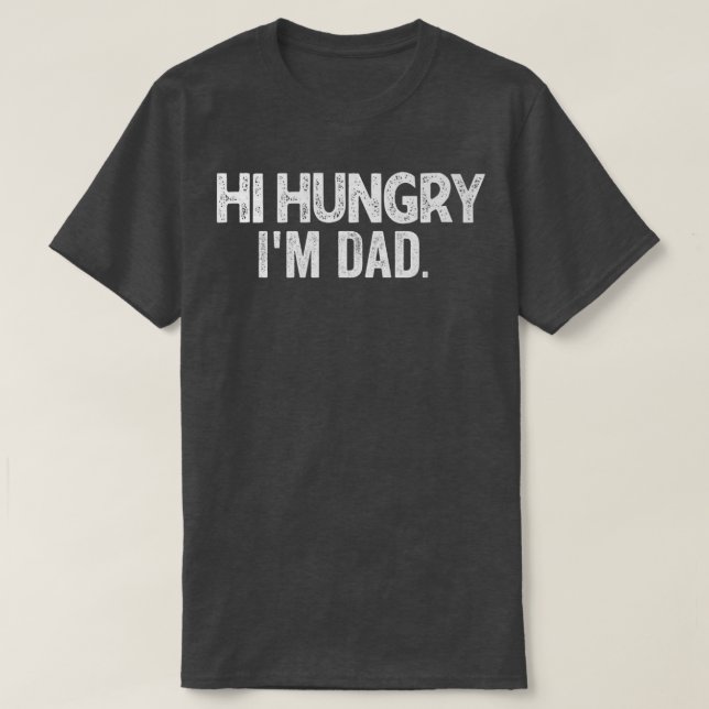Funny Fathers DayHi Hunger, Im Vater Vater Funny V T-Shirt (Design vorne)