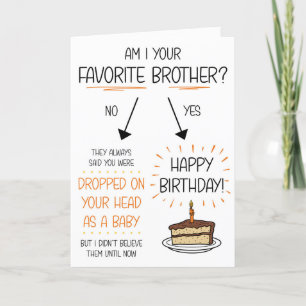 Funny Favorite Brother Birthday Card Feiertagskarte