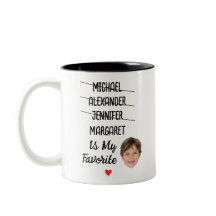 Funny Favorite Child Tasse mit 4 Namen & Gesichts-