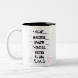 Funny Favorite Child Tasse mit 5 Namen Eigenes Ges