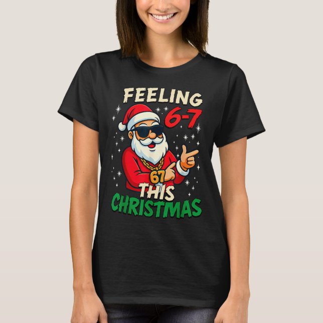 Funny Feeling 67 This Christmas Six Seven Meme Kid T-Shirt (Vorderseite)