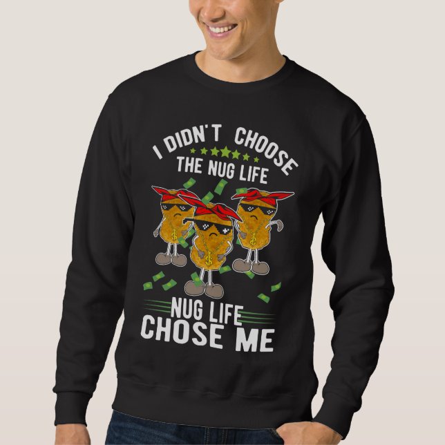 Funny Feinschmecker Life Chicken Nuggets Sweatshirt (Vorderseite)