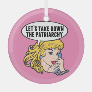 Funny Feminist Pop Art Anti Patriarchat Zitat Pink Ornament Aus Glas