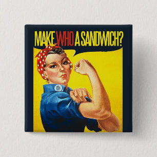 Funny Feminist Rosie Riveter Spaß Button