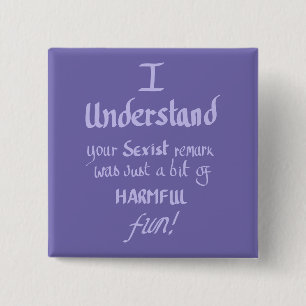 Funny Feminist Zitat handschriftlich Sarcastic Zit Button
