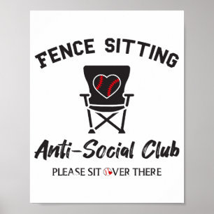 Funny Fence sitzt Anti Social Club Baseball Soft Poster