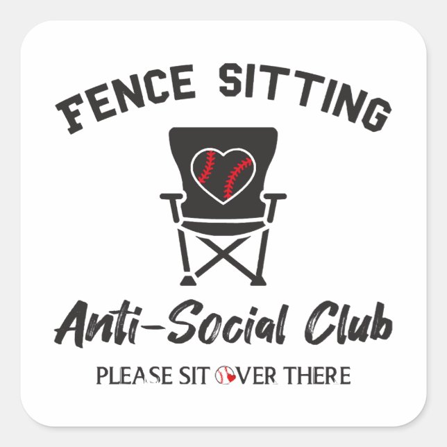 Funny Fence sitzt Anti Social Club Baseball Soft Quadratischer Aufkleber (Vorderseite)