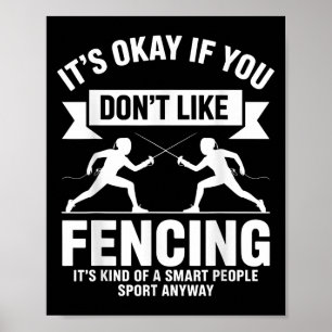 Funny Fencing Art für Männer Frauen Kinder Fencer  Poster