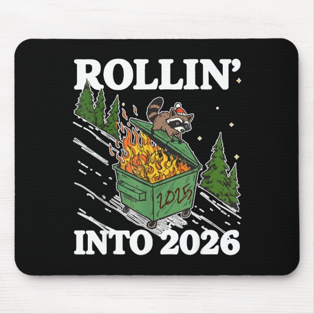 Funny Feral Raccoon Rollin' Into 2026 Happy New Ye Mousepad (Vorne)