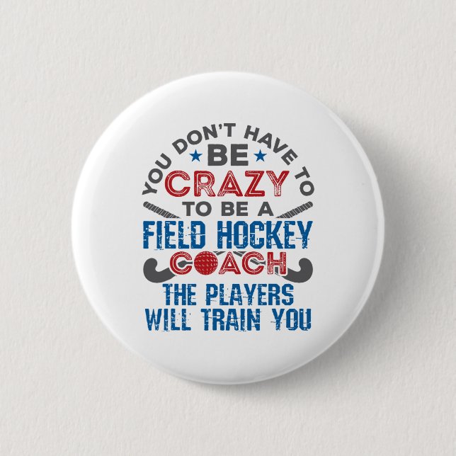 Funny Field Hockey Coach _1  Button (Vorderseite)