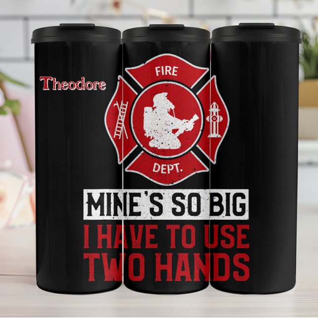 Funny Fire Hose Motto Thermosbecher (Von Creator hochgeladen)