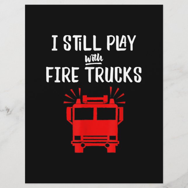 Funny Firefighter | Ich spiele immer noch mit Feue Briefbogen (Vorderseite)