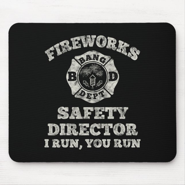 Funny Fireworks Safety Director Firefighter Americ Mousepad (Vorne)
