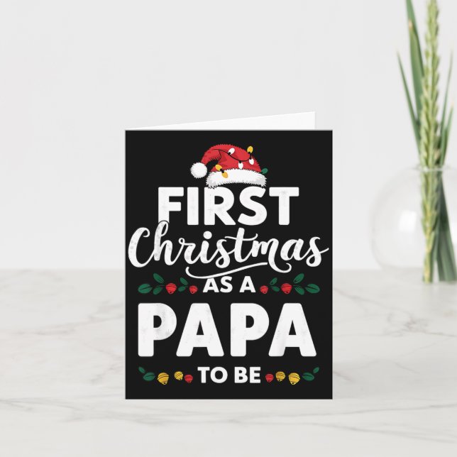 Funny First Christmas As A Papa To Be New Papa Chr Karte (Vorderseite)