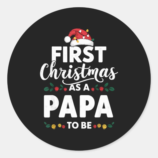 Funny First Christmas As A Papa To Be New Papa Chr Runder Aufkleber (Vorderseite)