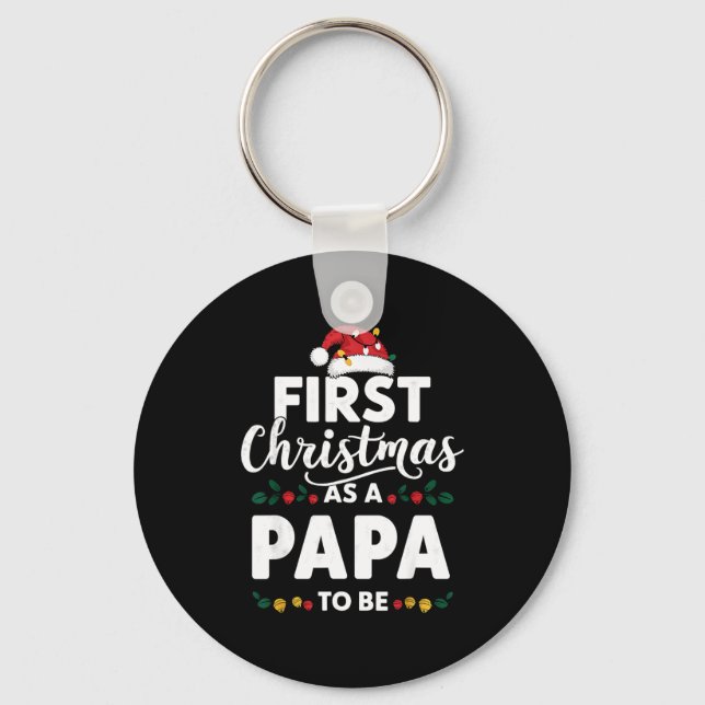 Funny First Christmas As A Papa To Be New Papa Chr Schlüsselanhänger (Vorderseite)