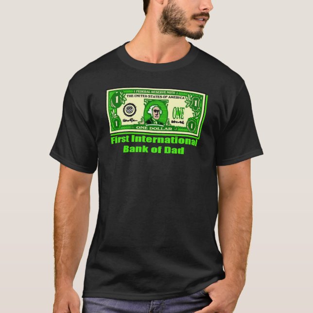 Funny First International Bank of Vater T - Shirt (Vorderseite)