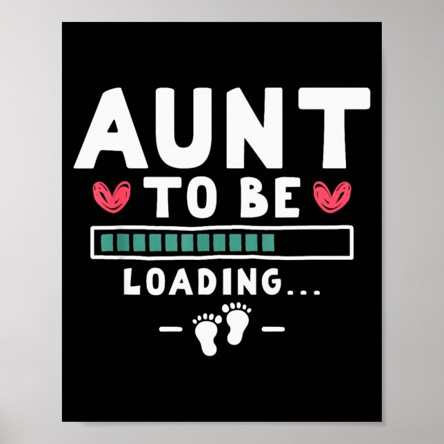 Funny First Time Pregnancy Announcement - Aunt To  Poster (Vorne)