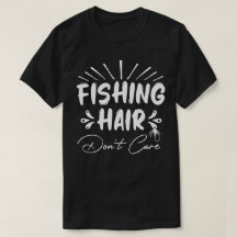 Funny Fisherman, Fishing Hair ist dir egal