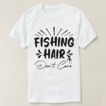 Funny Fisherman, Fishing Hair ist dir egal