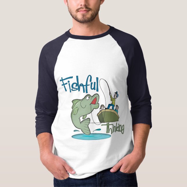 Funny Fishing - Fishful Thinking T-Shirt (Vorderseite)