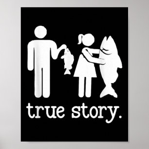 Funny Fishing for Men - Frauen wahre Story Fischer Poster