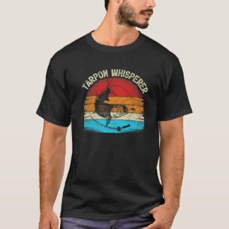 Funny Fishing Lover Vintag Retro Tarpon Whispere T-Shirt