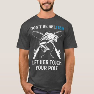 Funny Fishing Pole Pole Hold my Pole Fisherman Men T-Shirt