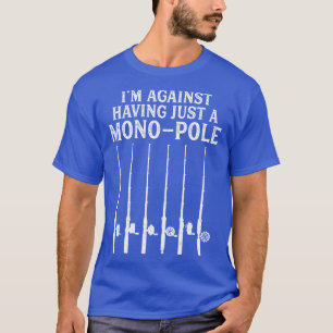 Funny Fishing Pub Fisherman Sprichwort Fish T-Shirt