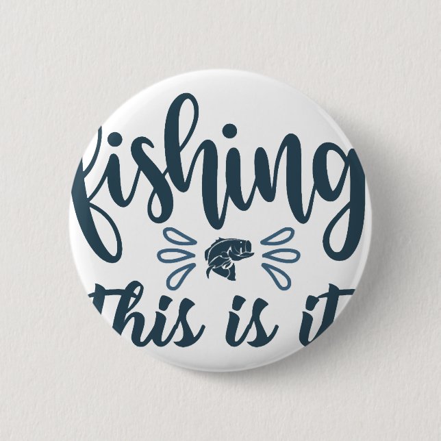 Funny Fishing Shirt Button (Vorderseite)