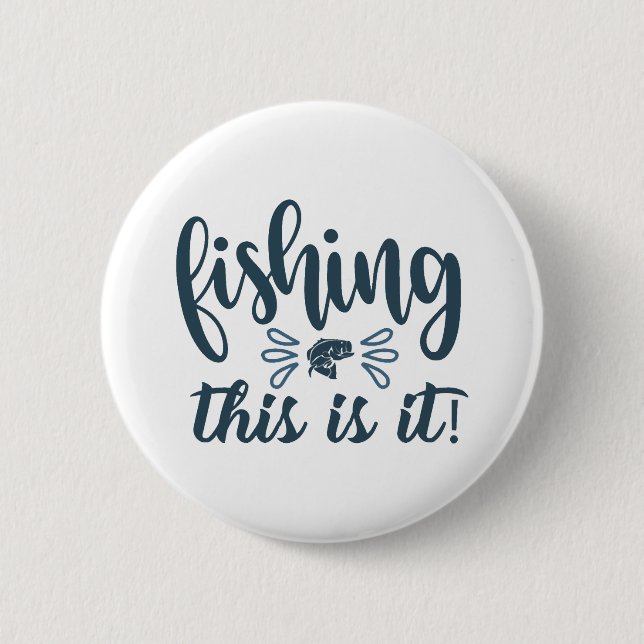 Funny Fishing Shirt mit Slogan Button (Vorderseite)