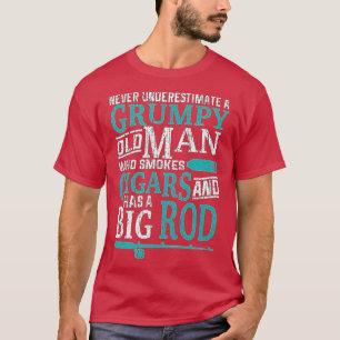 Funny Fishing Spaß Grumpy Alter Mann rauchen Zigar T-Shirt