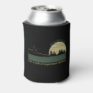 Funny Fishing Sprichwort Dosenkühler