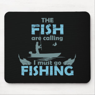 Funny Fishing Sprichwort Mousepad