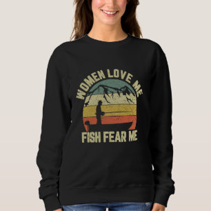 Funny Fishing Women Liebe Me Fish Fee Me Sarcastic Sweatshirt