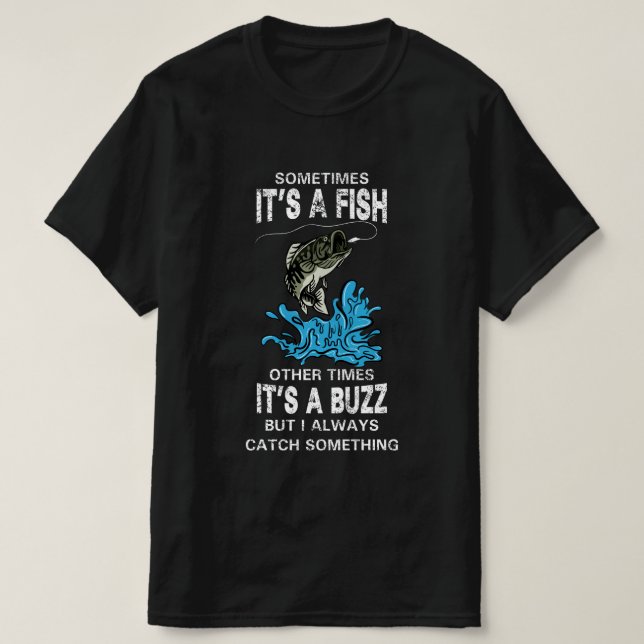 Funny Fishing Zitat, MANCHMAL IST ES EIN FISCH T-Shirt (Design vorne)