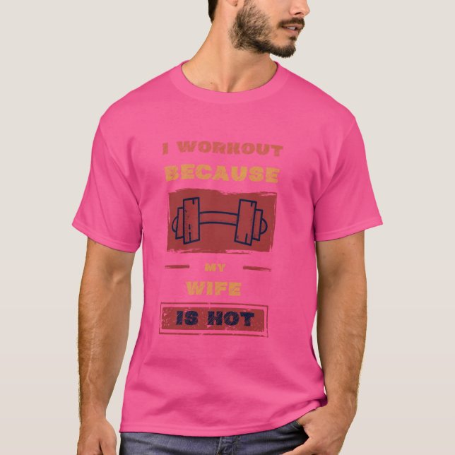 Funny Fitness Gym Lover Ich trainiere, weil meine  T-Shirt (Vorderseite)
